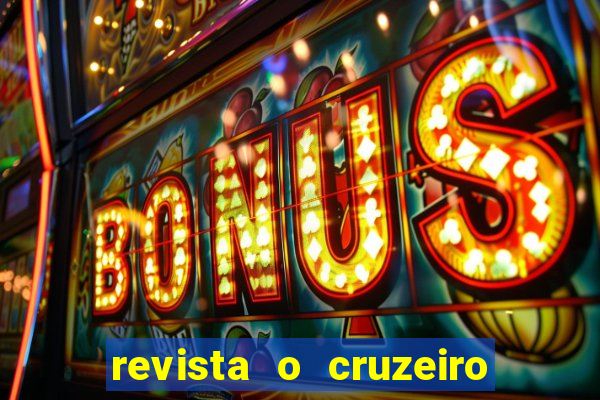 revista o cruzeiro acervo digital